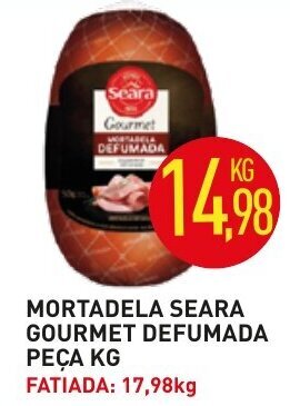 Calvo Atacadista Mortadela Seara Gourmet defumada peca 1kg oferta
