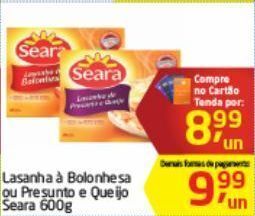 Tenda Atacado Lasanha á bolonhesa ou presunto e queijo seara 600g oferta