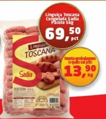Tenda Atacado Linguiça toscana sadia 5kg oferta