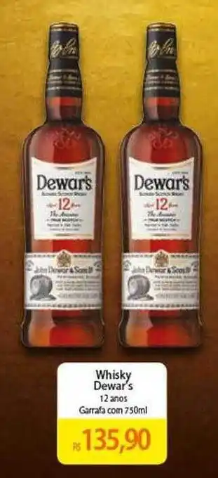 Atacadão Whisky dewar's 12 anos garrafa oferta