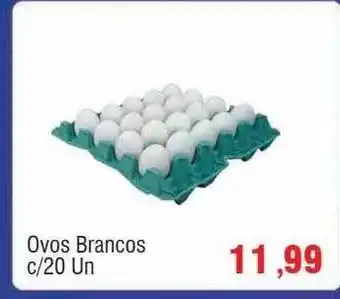 Spani Atacadista Ovos brancos c-20 oferta