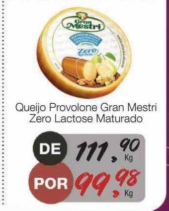 Supermercado Dalben Queijo provolone gran mestri zero lactose maturado oferta