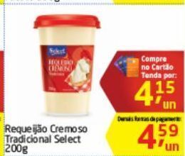 Tenda Atacado Requeijão cremoso select 200g oferta