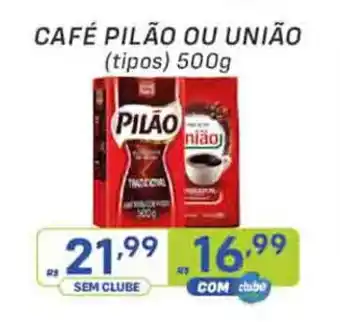 Prezunic Cafe Pilao ou uniao 500g oferta