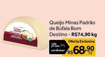 Verdemar Supermercado Queijo minas padrão de búfala bom destino oferta