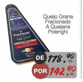 Supermercado Dalben Queijo grana fracionado a queijaria polenghi oferta