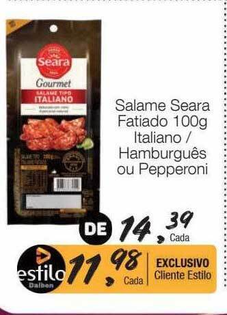 Supermercado Dalben Salame seara fatiado italiano hamburguês ou pepperoni oferta