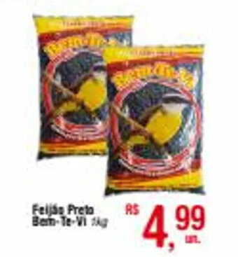 Fort Atacadista Feijao Preto Bem Te Vi 1kg oferta