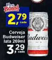 Rossi Supermercado Cerveja Budweiser lata 269ml oferta