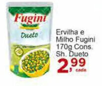Rossi Supermercado Ervilha e Milho Fugini 170g Cons Sh Dueto oferta