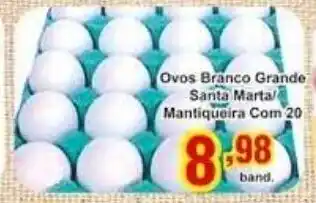 Rossi Supermercado Ovos Branco Grande Santa Marta/ Mantiqueira com 20 oferta