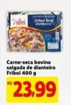 Extra Supermercado Carne Seca Bovina Salgada de dianteiro Friboi 400g oferta
