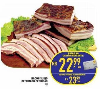Mercantil Rodrigues Bacon suíno defumado perdigão kg oferta
