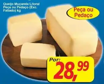 Supermercados Guanabara Quiejo Mucarela Litoral peca ou pedaco 1kg oferta
