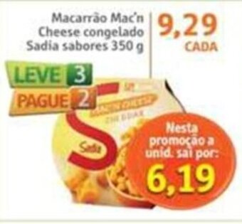 Sonda Macarrao Mac'n Cheese Congelado Sadia sabores 350g oferta