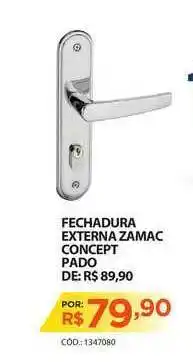 Fechadura Externa Zamac Concept Pado