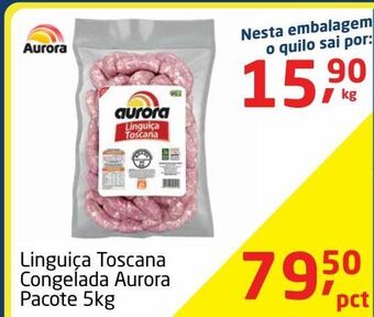 Tenda Atacado Linguiça toscana congelada aurora pacote 5kg oferta