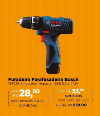 Lojas TaQi Furadeira Parafusadeira Bosch oferta