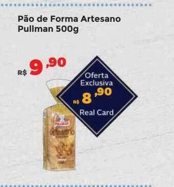 Villarreal Supermercados Pão de forma artesano pullman oferta