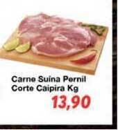 Chama Supermercados Carne Suína Pernil Corte Caipira 1kg oferta