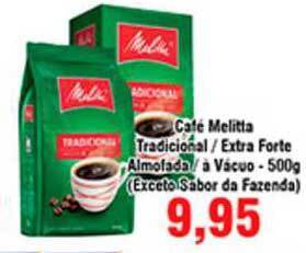 Shibata Supermercados Café Melitta Tradicional Extra Forte Almofada à Vácuo 500g oferta