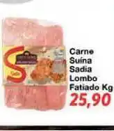 Chama Supermercados Carne Suína Sadia Lombo Fatiado 1kg oferta