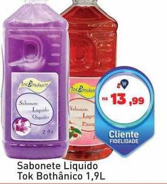 Tonin Superatacado Sabonete liquido tok bothânico oferta