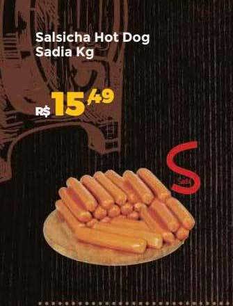 Villarreal Supermercados Salsicha hot dog sadia kg oferta
