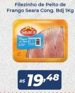Atakarejo Filezinho de peito de frango seara cong. bdj oferta