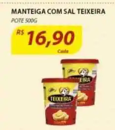 Assaí Atacadista Manteinga Com Sal Teixeira 500g oferta