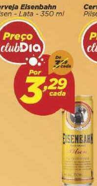 Dia Cerveja Eisenbahn 350ml oferta