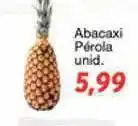 Chama Supermercados Abacaxi Pérola oferta