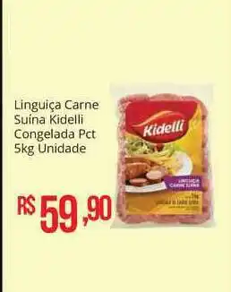 Mart Minas Linguiça Carne Suina Kidelli Congelada 5kg oferta