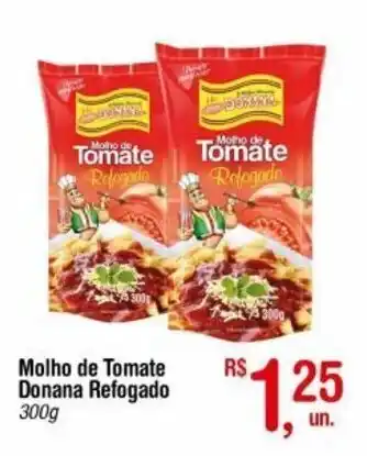 Fort Atacadista Molho de Tomate Donana Refogado 300g oferta
