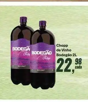 Rede Multi Market Chopp de vinho bodegão oferta