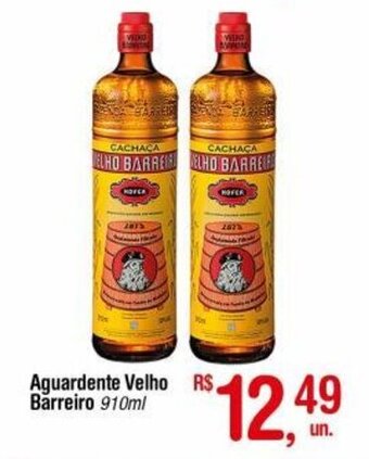 Fort Atacadista Aguardente Velho Barreiro 910ml oferta