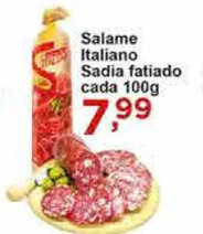 Rossi Supermercado Salame Italiano Sadia fatiado cada 100g oferta