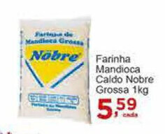Rossi Supermercado Farinha Mandioca Caldo Nobre Grossa 1kg oferta