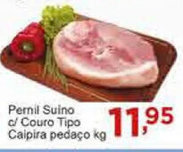 Rossi Supermercado Pernil suino c/ couro tipo caipira Pedaco 1kg oferta