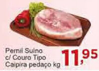 Rossi Supermercado Pernil suino c/ couro tipo caipira Pedaco 1kg oferta