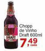Chopp de Vinho Draft 600ml