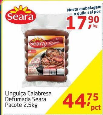 Tenda Atacado Linguiça calabresa defumada seara 2,5kg oferta