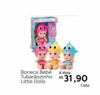 Boneca bebê tubarãozinho little dolls