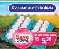 Supermercados Savegnago Ovo branco médio dúzia oferta