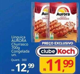 Supermercados Koch Linguiça aurora churrasco oferta