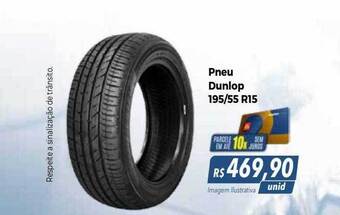 Hiper Moreira Pneu dunlop 195 55 r15 oferta