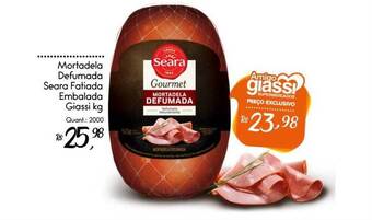 Giassi Supermercados Mortadela defumada seara fatiada embalada giassi oferta
