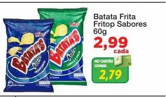 Chama Supermercados Batata frita fritop sabores oferta