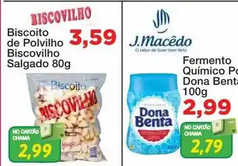 Chama Supermercados Biscoito de polvilho biscovilho salgado fermento quimico pó dona benta oferta
