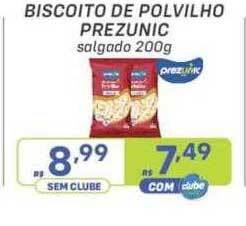 Prezunic Biscoito de polvilho prezunic salgado oferta